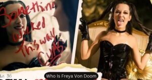 Freya Von Doom Height, Age, Bio, Career, Net Worth & Facts